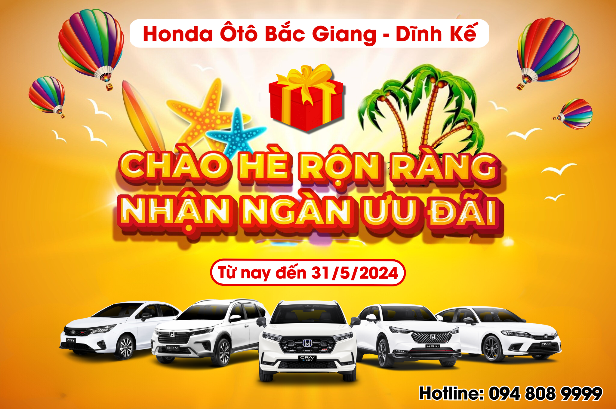 CHÀO HÈ RỘN RÀNG - NHẬN NGÀN ƯU ĐÃI | Honda Ô tô Bắc Giang