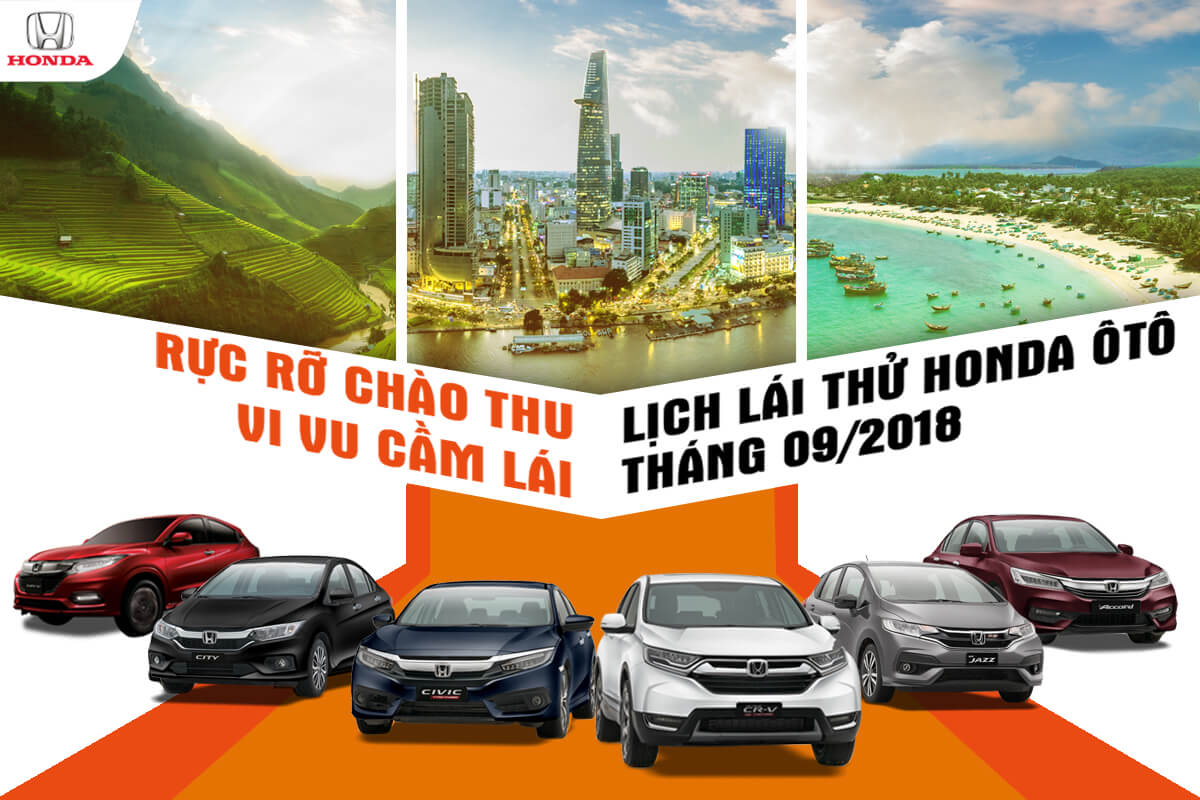 Lịch lái thử các dòng xe Honda Ôtô Tháng 09/2018 tại Miền Bắc