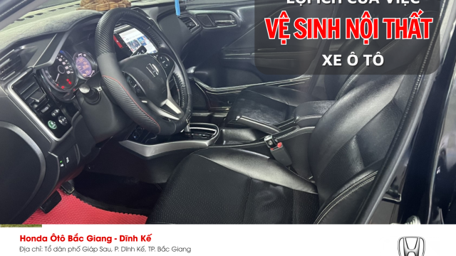 LỢI ÍCH CỦA VIỆC VỆ SINH NỘI THẤT Ô TÔ ĐỊNH KỲ