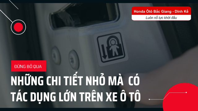 Đừng bỏ qua chi tiết nhỏ này, chúng lại có tác dụng lớn trên ô tô