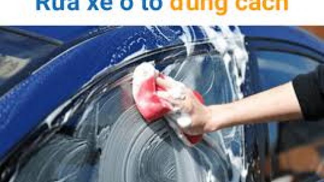 Cách Rửa xe ô tô như thế nào là đúng?