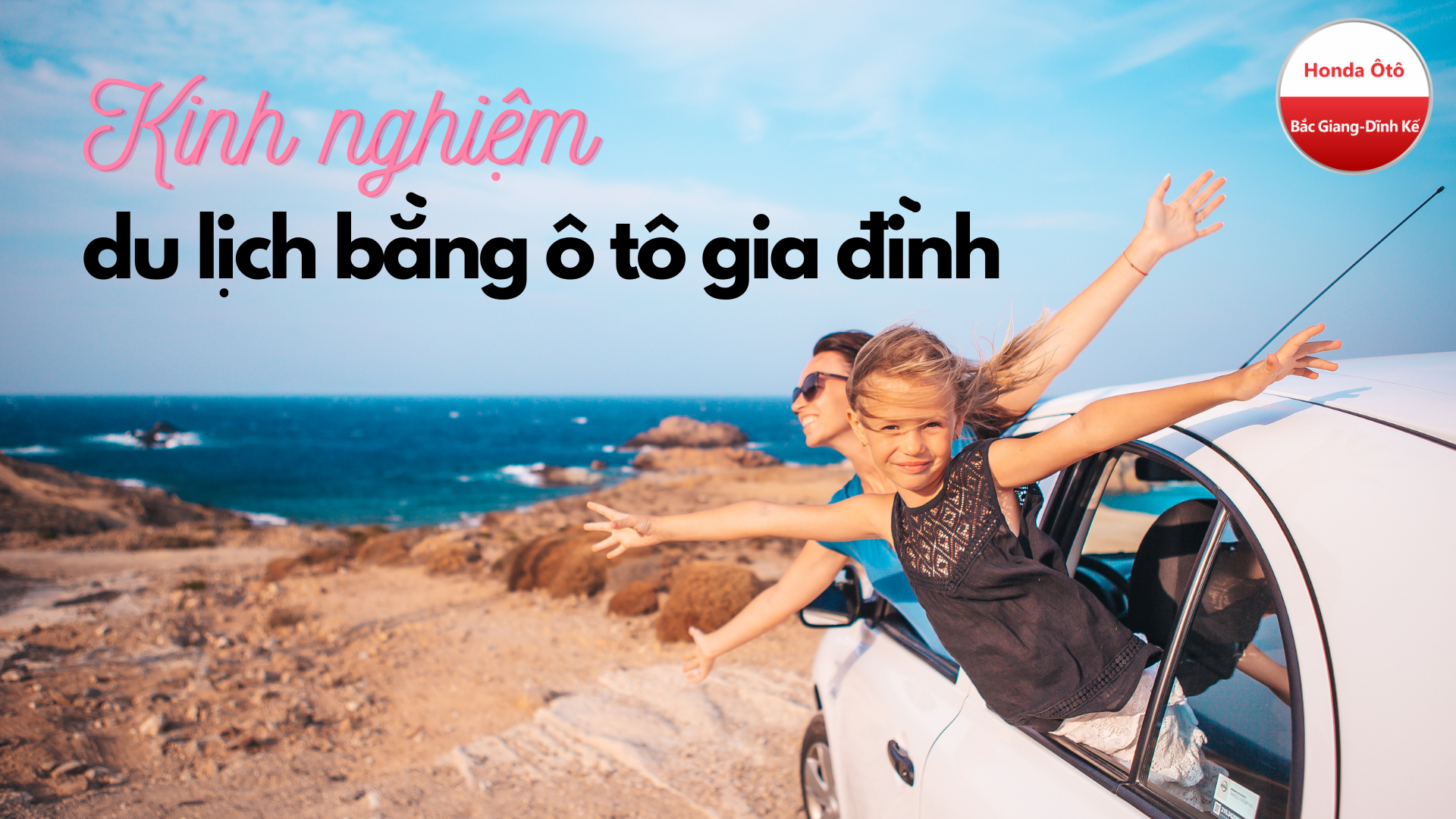 Kinh nghiêm du lich bang o to gia dinh