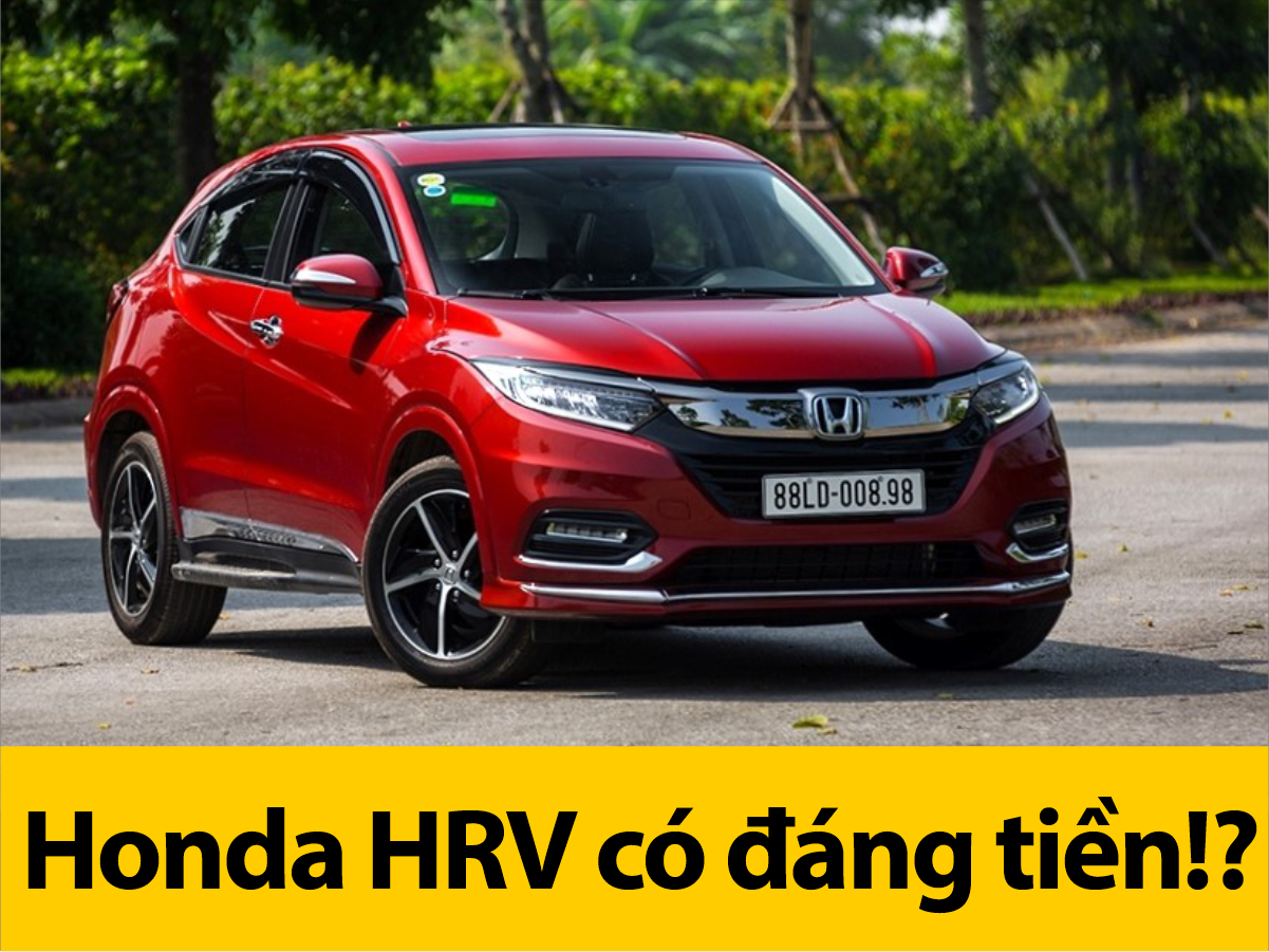 Honda HR-V | MẪU XE ĐÁNG TIỀN TRONG PHÂN KHÚC